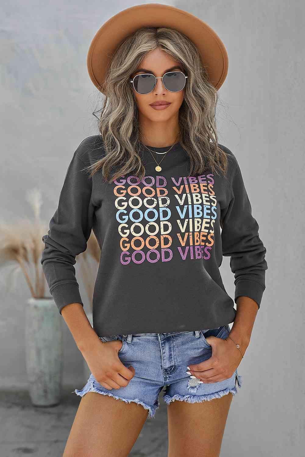 GOOD VIBES Graphic Sweatshirt - Immenzive