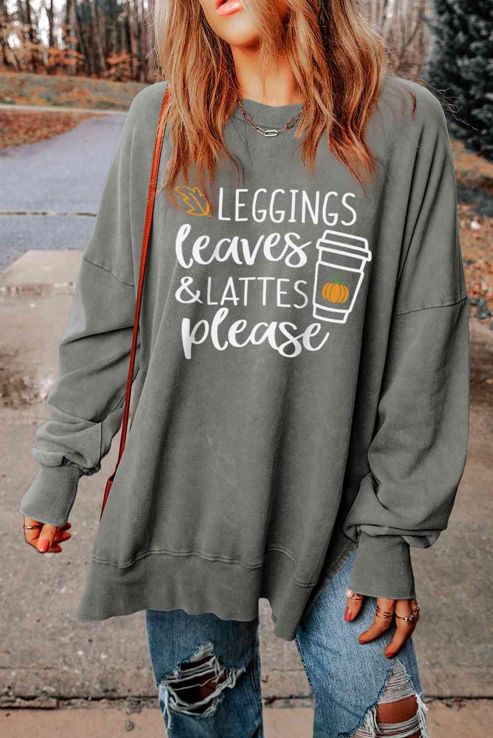 Round Neck Dropped Shoulder LEGGINGS LEAVES LATTES PLEASE Graphic Sweatshirt - Immenzive